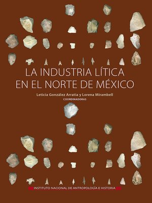 cover image of La industria lítica en el norte de México